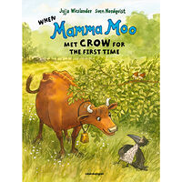 Jujja Wieslander When Mamma Moo met Crow for the first time (inbunden, eng)