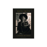 Patti Smith A Book of Days (inbunden, eng)