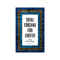 Freddy Jönsson Hanberg Totalförsvar för chefer (bok, kartonnage)
