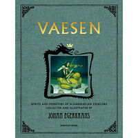 Johan Egerkrans Vaesen : spirits and monsters of scandinavian folklore (anniversary edition) (bok, klotband, eng)