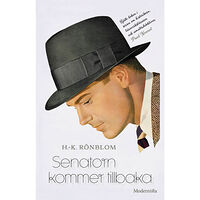 H.-K. Rönblom Senatorn kommer tillbaka (häftad)