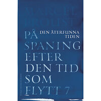 Marcel Proust På spaning efter den tid som flytt. VII, Den återfunna tiden (bok, danskt band)