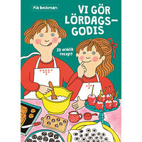 Pia Beckman Vi gör lördagsgodis (bok, spiral)