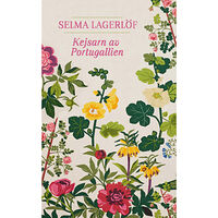 Selma Lagerlöf Kejsarn av Portugallien (pocket)