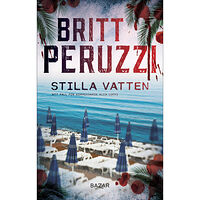 Britt Peruzzi Stilla vatten (inbunden)