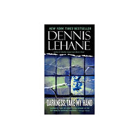 Dennis Lehane Darkness, Take My Hand (pocket, eng)