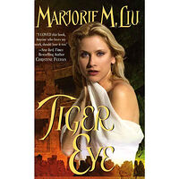 Marjorie M. Liu Tiger Eye (pocket, eng)