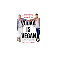 Matt Letten Vodka Is Vegan (pocket, eng)