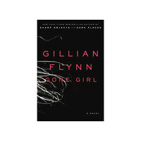 Gillian Flynn Gone Girl (inbunden, eng)
