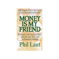 Phil Laut Money Is My Friend (pocket, eng)