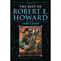 Robert E Howard Grim Lands ( Best of Robert E Howard #02 ) (häftad, eng)