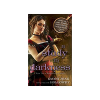 Emma Jane Holloway A Study in Darkness (häftad, eng)