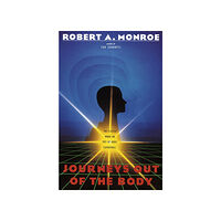 Robert Monroe Journeys Out of the Body (häftad, eng)