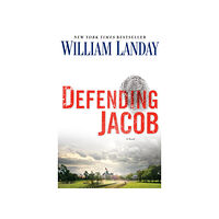 William Landay Defending Jacob (inbunden, eng)