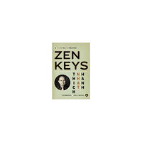 Thich Nhat Hanh Zen Keys (häftad, eng)