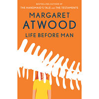 Margaret Atwood Life Before Man (häftad, eng)