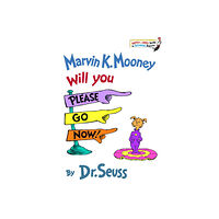 Penguin Random House Marvin K. Mooney Will You Please Go Now! (inbunden, eng)