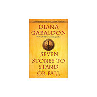 Diana Gabaldon Seven Stones to Stand or Fall (pocket, eng)