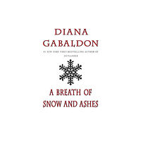 Diana Gabaldon Breath of snow & ashes a (häftad, eng)