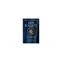 Ken Follett The Armor of Light (inbunden, eng)