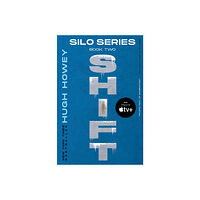 Hugh Howey Shift - Book 2 of the Silo Series (häftad, eng)