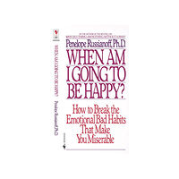 Penelope Russianoff When Am I Going to Be Happy? (pocket, eng)