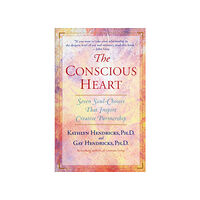 Kathlyn Hendricks The Conscious Heart (pocket, eng)