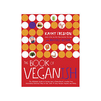 Kathy Freston The Book of Veganish (häftad, eng)