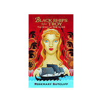 Rosemary Sutcliff Black Ships Before Troy (pocket, eng)