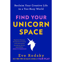 Eve Rodsky Find Your Unicorn Space (häftad, eng)