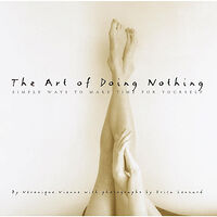 Erica Lennard The Art of Doing Nothing (inbunden, eng)