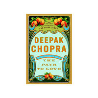 Deepak Chopra The Path to Love (häftad, eng)