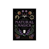 Quarto Publishing Group UK Natural Magick (häftad, eng)