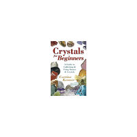 Corrine Kenner Crystals for Beginners: A Guide to Collecting & Using Stones & Crystals (häftad, eng)