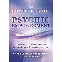 Carl Llewellyn Weschcke The Llewellyn Complete Book of Psychic Empowerment: A Compendium of Tools & Techniques for Growth & Transformation (häft...