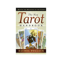 Rachel Pollack New tarot handbook - master the meanings of the cards (häftad, eng)