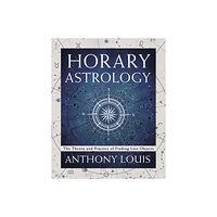 Anthony Louis Horary Astrology (häftad, eng)