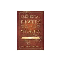 Llewellyn Elemental Powers for Witches (häftad, eng)