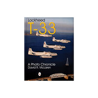 David R. Mclaren Lockheed t-33 - a photo chronicle (häftad, eng)