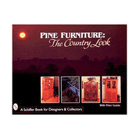 Schiffer Publishing Pine Furniture : The Country Look (häftad, eng)