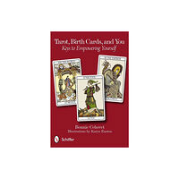 Bonnie Cehovet Tarot, birth cards, and you - keys to empowering yourself (häftad, eng)