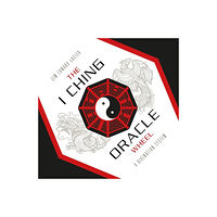 Jim Edward Lucier The I Ching Oracle Wheel (häftad, eng)