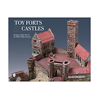 Allen Hickling Toy forts & castles - european-made toys of the 19th & 20th centuries (inbunden, eng)