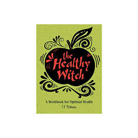 T J Perkins The Healthy Witch (inbunden, eng)