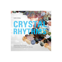 Kate O'Dell Crystal Rhythms (häftad, eng)