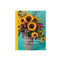 Schiffer Publishing Framing Floral Techniques (inbunden, eng)