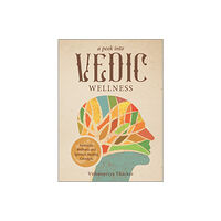 Schiffer Publishing A Peek Into Vedic Wellness (häftad, eng)