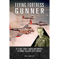 Schiffer Publishing Flying Fortress Gunner (inbunden, eng)