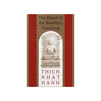 Thich Nhat Hanh Heart of Buddha's Teaching (häftad, eng)