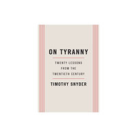 Timothy Snyder On Tyranny (pocket, eng)